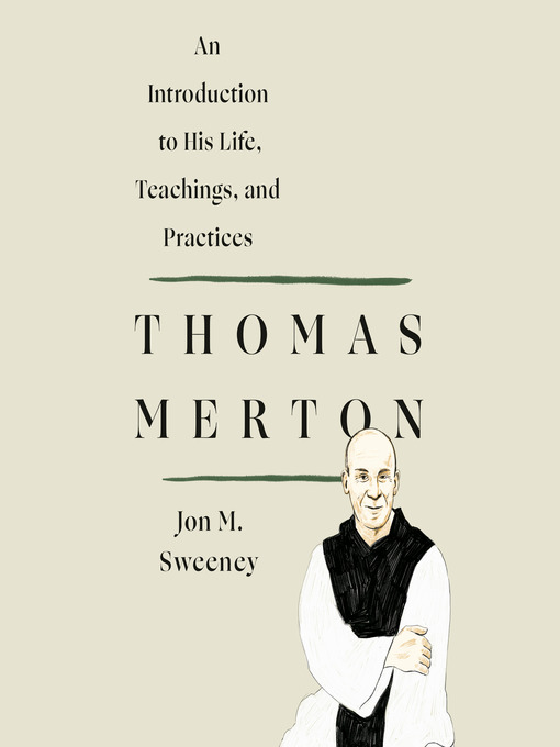 Title details for Thomas Merton by Jon M. Sweeney - Available